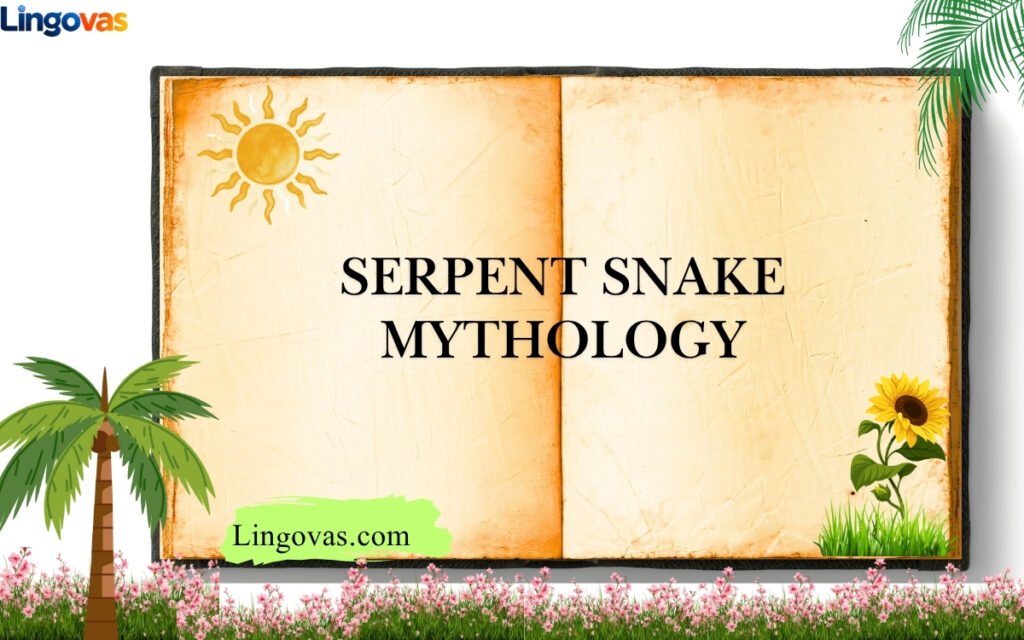 Serpent Snake Mythology