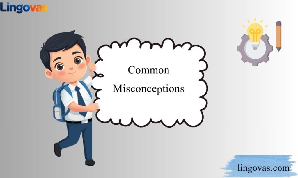 Common Misconceptions
