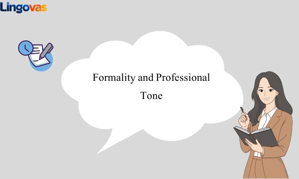 Formality and Professional Tone