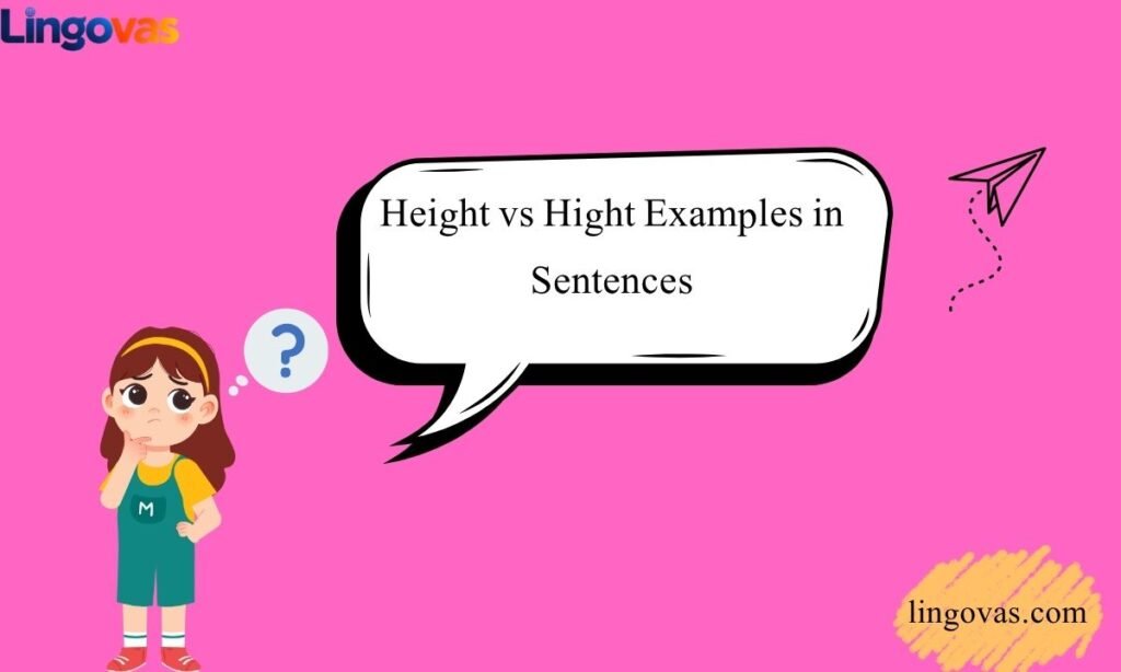 Height vs Hight Examples in Sentences