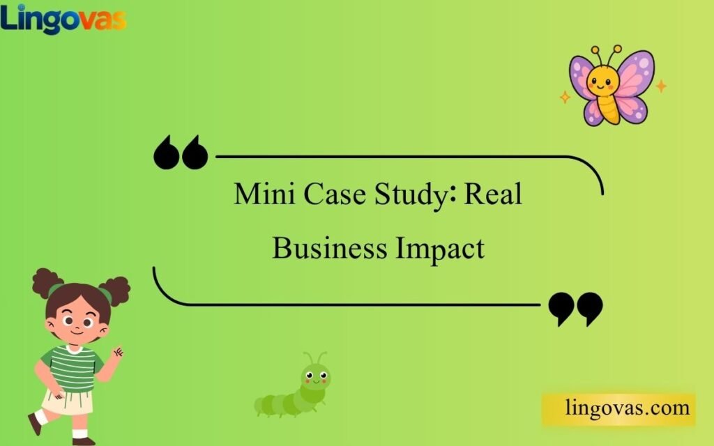 Mini Case Study Real Business Impact