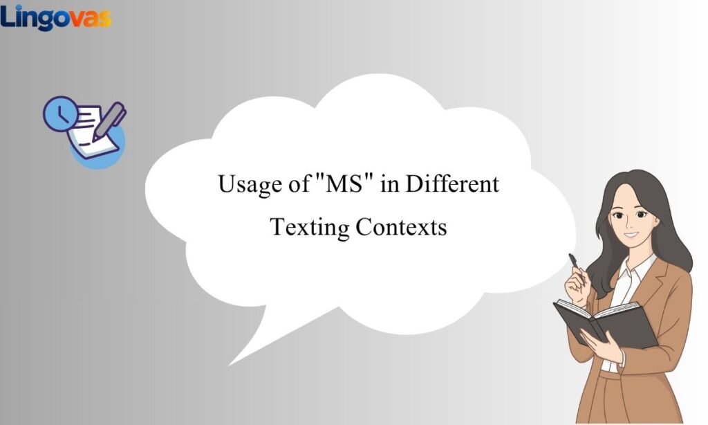 Usage of MS in Different Texting Contexts