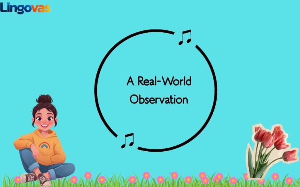 A Real-World Observation